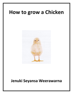 How to grow a chicken Jenuki S W - mahesh weerawarna.png